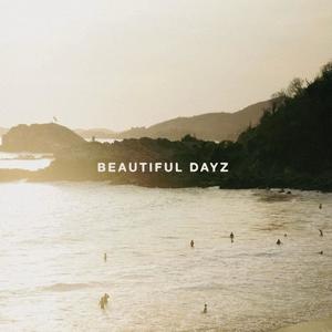 BEAUTIFUL DAYZ