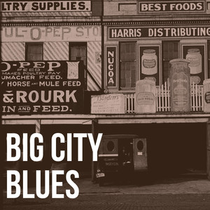 Big City Blues