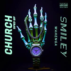 CHURCH (SPED UP) (feat. Smiley) (Explicit)
