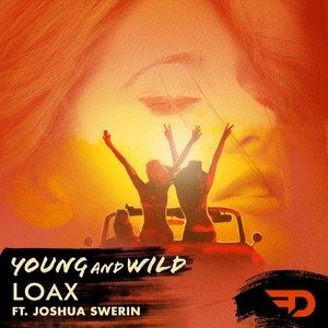 Young & Wild (Original Mix)