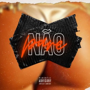 Não Pare (Explicit)