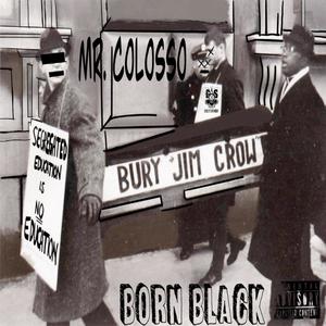 Born Black(feat. Dooby Loc) (Explicit)