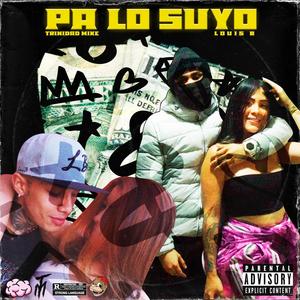 pa' lo suyo (Explicit)