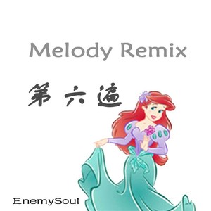 Melody Remix