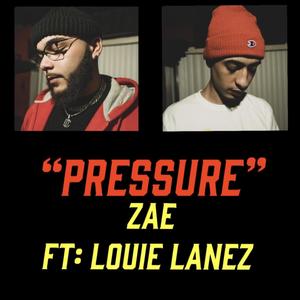 PRESSURE (feat. louie lanez) (Explicit)