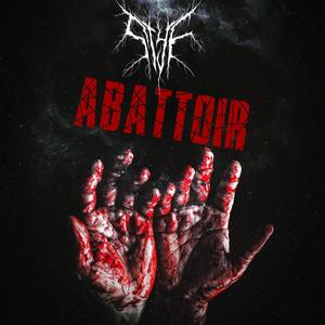 Abattoir (Explicit)