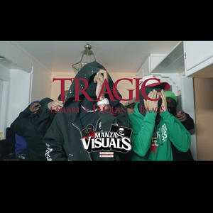Tragic (feat. BabyMenace & Isaac5) (Explicit)
