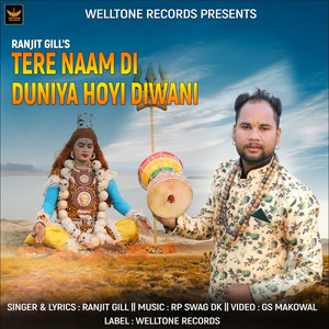 Tere Naam Di Duniya Hoyi Diwani