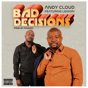 Bad Decisions (feat. Le$$on) [Radio Edit] [Explicit]