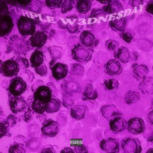 PURPLE W3DNESDAY (feat. SQWARE) [Explicit]