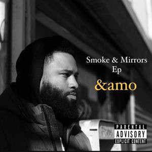 Smoke & Mirrors(Smoking on Pnemonia)(feat. Soo Smooth) (Explicit)
