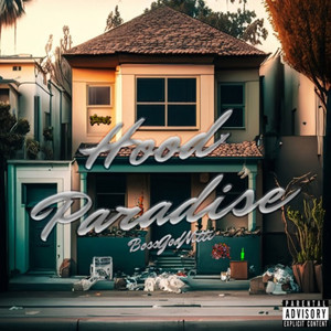 Hood Paradise (Explicit)