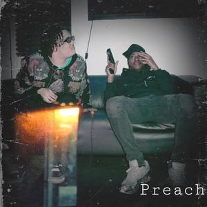 Preach (feat. Rackrunna rambo) [Explicit]