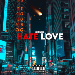 Hate Love (Explicit)