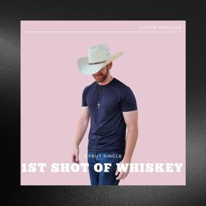 1st Shot Of Whiskey