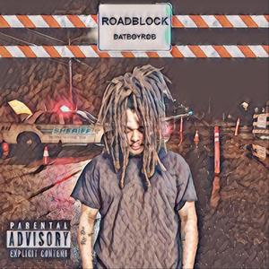 Roadblock (Explicit)