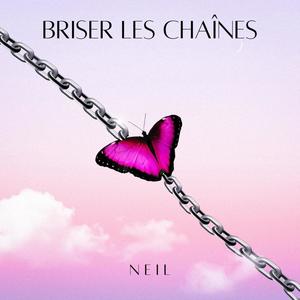 Briser les chaines