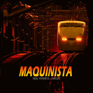 MAQUINISTA (Explicit)