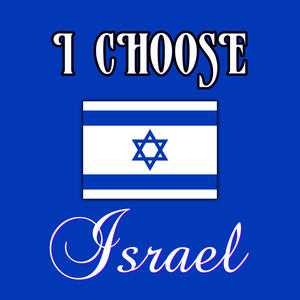 I Choose Israel (Explicit)