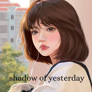 shadow of yesterday