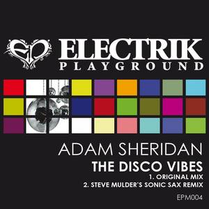 The Disco Vibes (Steve Mulders Sonic Sax Mix)