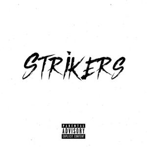 Strikers(feat. Ondrills & NM) (Explicit)