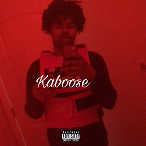 Kaboose (Explicit)