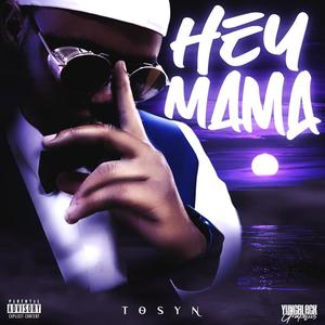 Hey Mama