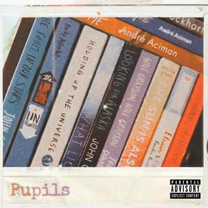 Pupils (feat. Cursed Skank) (Explicit)