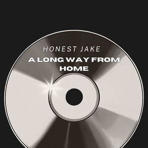 A Long Way from Home (Explicit)