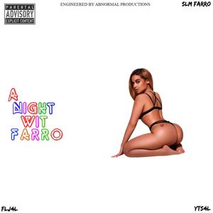 A Night Wit Farro (Explicit)