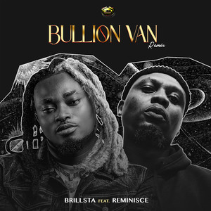 Bullion Van (Remix)