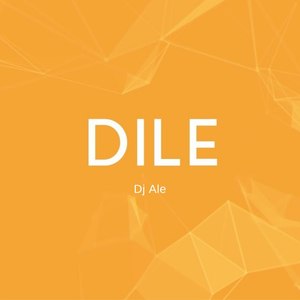 Dile (Explicit)