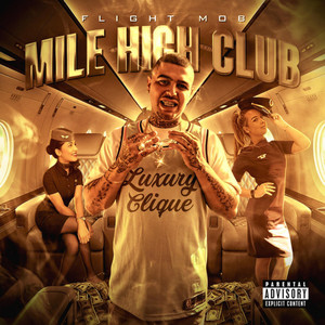 Mile High Club (Explicit)