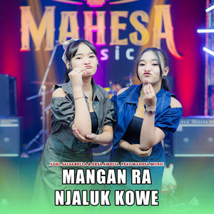 Mangan Ra Njaluk Kowe