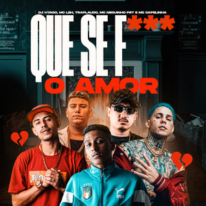 Que Se F*** O Amor (Explicit)