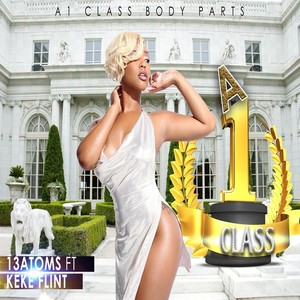A 1 Class(feat. Keke Flint)
