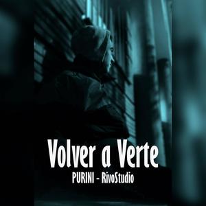 Volver a Verte (Explicit)
