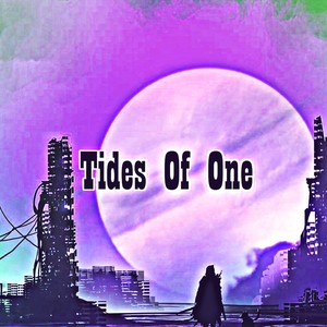 Tides of One