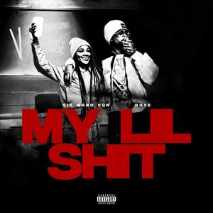My Lil **** (feat. Salena Rose) (Explicit)