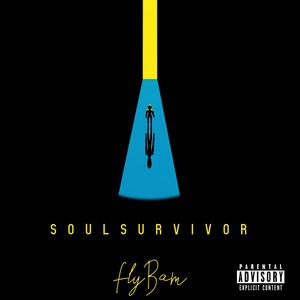 Soul Survivor (Explicit)