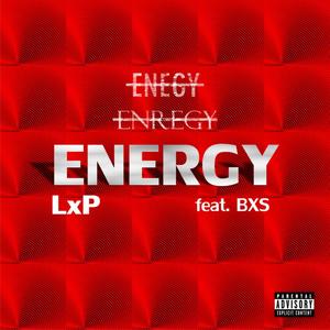 Energy (feat. BXS) [Explicit]