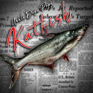 Katfish (Explicit)