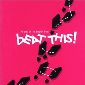 Beat This! The Best Of The Beat