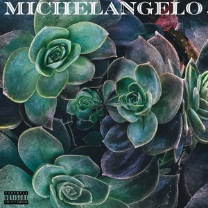 Michelangelo (Explicit)