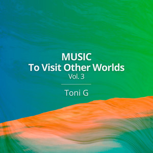 Music To Visit Other Worlds, Vol. 3