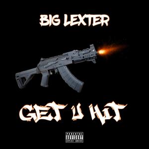 Get U Hit (Explicit)