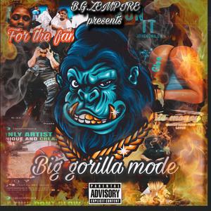 Gorilla Mode (Explicit)