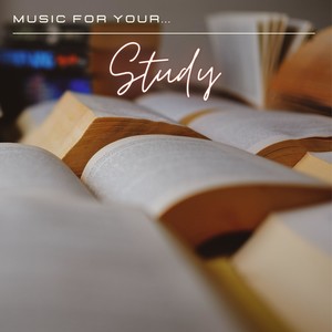 Music for Your... Study