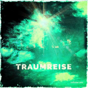 Traumreise, Vol. 1 (Chill Out Musik zum Einschlafen)